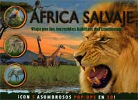 África salvaje : viaja por los increíbles hábitats del continente