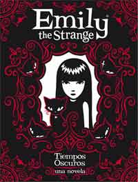 Emily the Strange. Tiempos oscuros