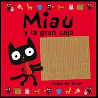 Miau y la caja grande = Miau and the big box