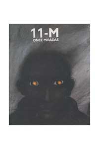 11-M : once Miradas