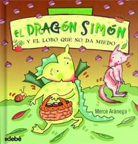 El dragón Simón y el lobo que no da miedo