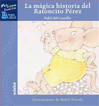 La mágica historia del Ratoncito Pérez
