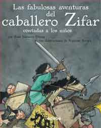 Las fabulosas aventuras del caballero Zífar contadas a los niños