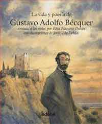 La vida y poes¡a de Gustavo Adolfo Bcquer contada a los ni¤os