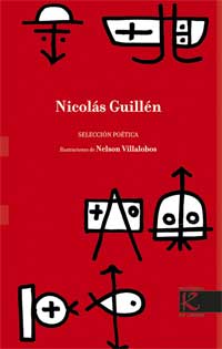 Nicolás Guillén : selección poética