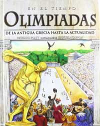 Olimpiadas. Desde la Antigua Grecia hasta la actualidad