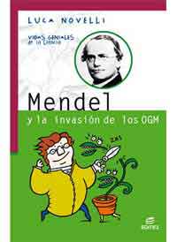 Mendel y la invasión de los OGM