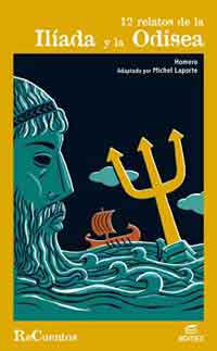12 relatos de la Iliada y la Odisea