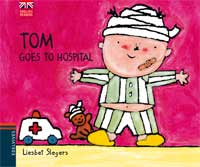 Tom Goes to Hospital