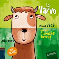 La varvo es una vaca que por la noche berrea