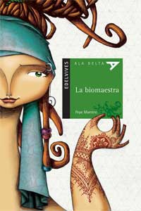 La biomaestra