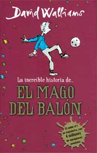 La increíble historia de... El mago del balón