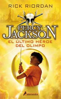El último héroe del Olimpo. Percy Jackson y los dioses del Olimpo