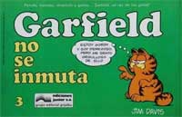 Garfield no se inmuta