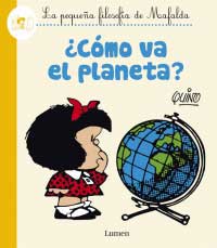 ¿Cómo va el planeta? La pequeña filosofía de Mafalda