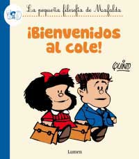 ¡Bienvenidos al cole! La pequeña filosofía de Mafalda