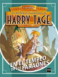 Las increíbles aventuras de Harry Tage. En el templo de los faraones