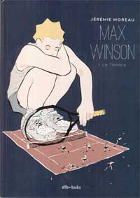 Max Winson. 1. La tiranía
