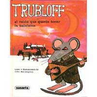 Trubloff, el ratón que quería tocar la balalaica