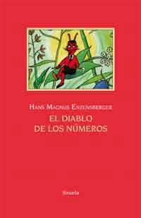 El diablo de los números : un libro para todos aquellos que temen a las matemáticas