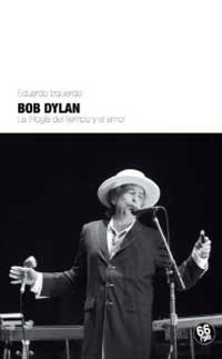 Bob Dylan : La trilogía del tiempo y el amor