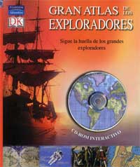 Gran atlas de los exploradores : sigue la huella de los grandes exploradores