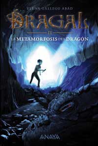 Dragal II : la metamorfosis del dragón