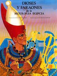Dioses y faraones de la mitología egipcia