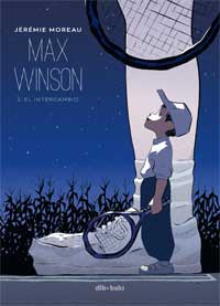 Max Winson. 2. El intercambio