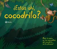 ¨Est s ah¡, cocodrilo?