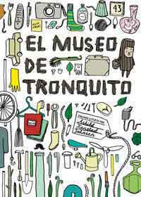 El museo de Tronquito