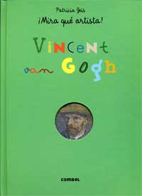 ¡Mira qué artista! Vincent van Gogh