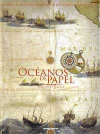Océanos de papel : historia de las cartas de mareas de los antigüos periplos al GPS