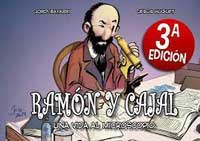 Ramón y Cajal. Una vida al microscopio