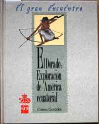 El Dorado, exploración de América ecuatorial