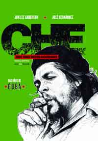 Che. Una vida revolucionaria. Los años de Cuba