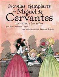 Novelas ejemplares de Miguel de Cervantes contadas a los niños