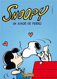 Snoopy. Un amor de perro