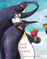 David, Fishs & Pinguins...