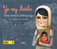 Yo soy Adila. Historia ilustrada de Malala Yousafzai