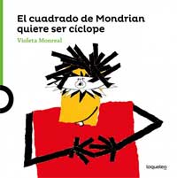 El cuadrado de Mondrian quiere ser un cíclope