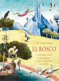 El Bosco : la extraña historia  de Hieronymus, el gorro, la mochila y la pelota