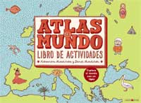 Atlas del mundo. Libro de actividades : Explora el mundo con un lápiz