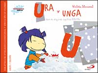 Ura y unga (que en esquimal significa amistad) : biblioteca de inteligencia emocional y educación en valores