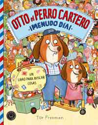 Otto, el perro cartero ¡Menudo día! : un libro para buscar cosas