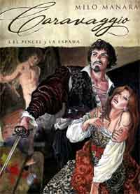 Caravaggio 1. El pincel y la espada