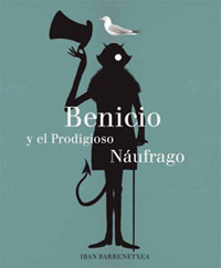 Benicio y el Prodigioso Náufrago