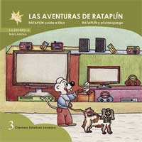 Las aventuras de Rataplín 3 : "Rataplín cuida a Kika" y "Rataplín y el videojuego"