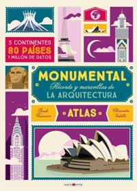 Atlas monumental : récords y maravillas de la arquitectura