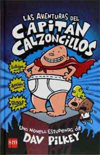 Las aventuras del Capit n Calzoncillos